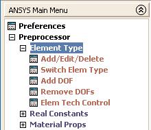 Preprocessing As mentioned previously, the ANSYS Main Menu is designed in such a way that one should