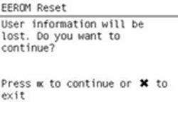 2. The EEROM Reset test starts and the Front Panel asks whether you want to continue. 3. Press OK to continue the test or Cancel to cancel it. 4.