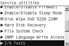 Perform this test after replacing the Formatter. 1. In the Service Utilities submenu, scroll to I/O Tests and press OK. 2. The front panel asks you if you want to proceed with the I/O tests.