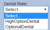 If a Dental Rider is chosen, enter the current Dental Facility Number. 7. Choose the Fitness Rider from the drop-down menu if applicable for plan chosen.