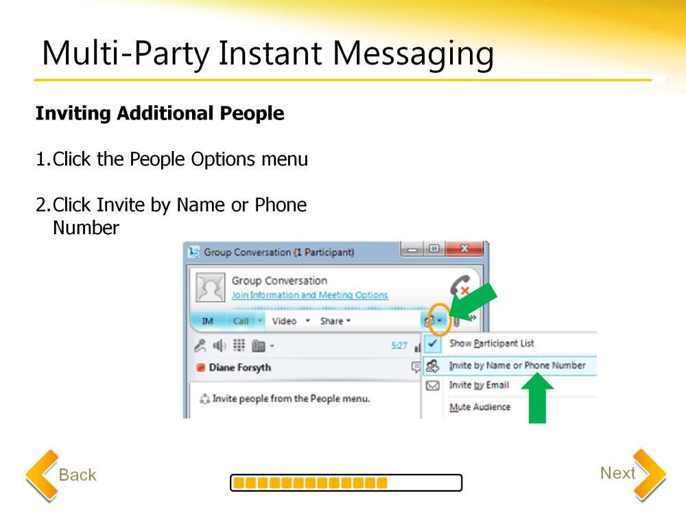 You may invite additional people to an IM conversation.