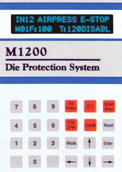 Press Monitoring and Automation Products NEW M1200 PRO-DIE TM Simple Operation and Human Interface The M1200 has a 2x20 alphanumeric display for English language prompts and messages for the user.