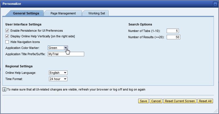 Scenario Steps Explanation Screenshot 13.1 Personalize - General Settings Continue on the screen where you ended chapter 12.1 Characteristics. 1. In the Main menu in the topright corner of the screen, choose Trial Administrator Personalize.
