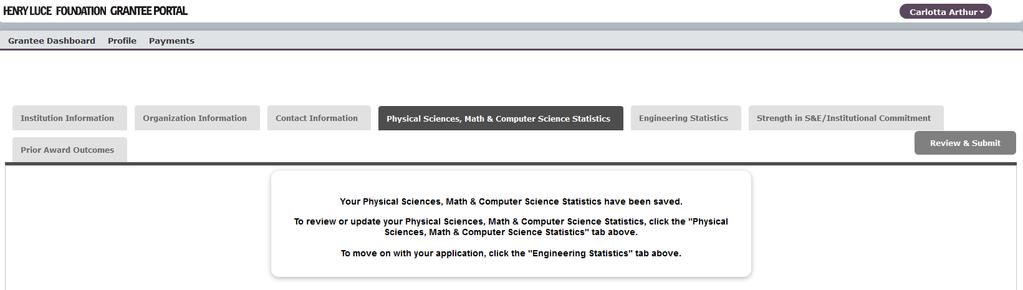 Step 5: Enter Physical Sciences, Math and Computer Sciences Statistics For included disciplines only, enter your institution s data (percentages will calculate automatically): If your institution