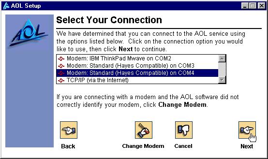 CAPI 2.0-compliant AOL 5.0 and Higher Click the Next button to use AOL with the selected modem. Please contact your local AOL help desk if AOL does not detect your modem correctly. 11.4.2 CAPI 2.