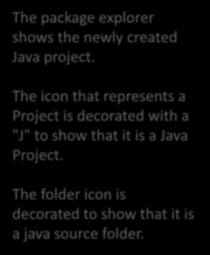 The icon that represents a Project is decorated