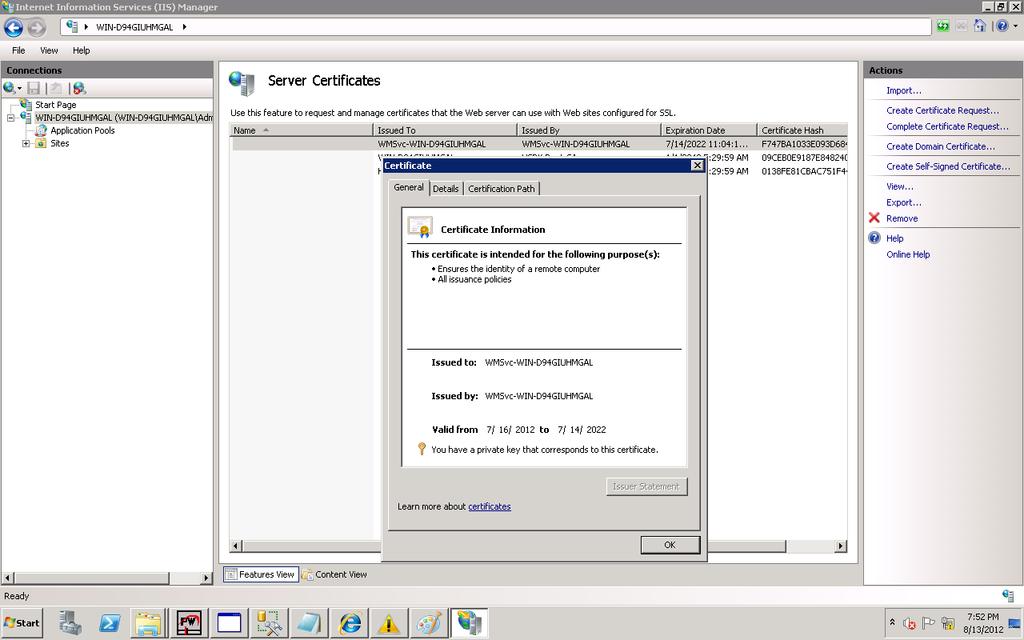 Installing Pro-Watch Web Components Figure 2-35 Certificate Window Note: Ensure that the default certificate is available or it can be a valid certificate from a standard vendor.