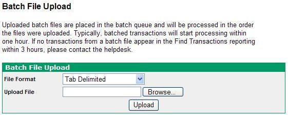 Batch Upload If your account is currently using time-initiated settlement, you can use Global Transport VT to upload a batch of credit card transactions via the web interface.