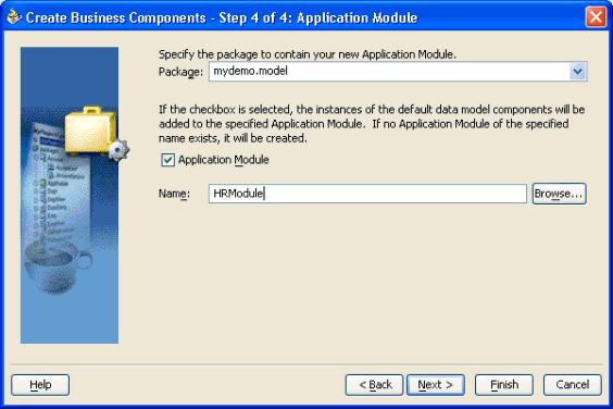 Give Your Application Module Component a Meaningful Name On the Step 4 of 4: Application Module page of the wizard, as shown in Figure 14 choose a meaningful name for your application module like