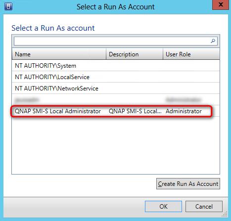 User Name: Local username on the Windows server that hosts the QNAP SMI-S Provider.
