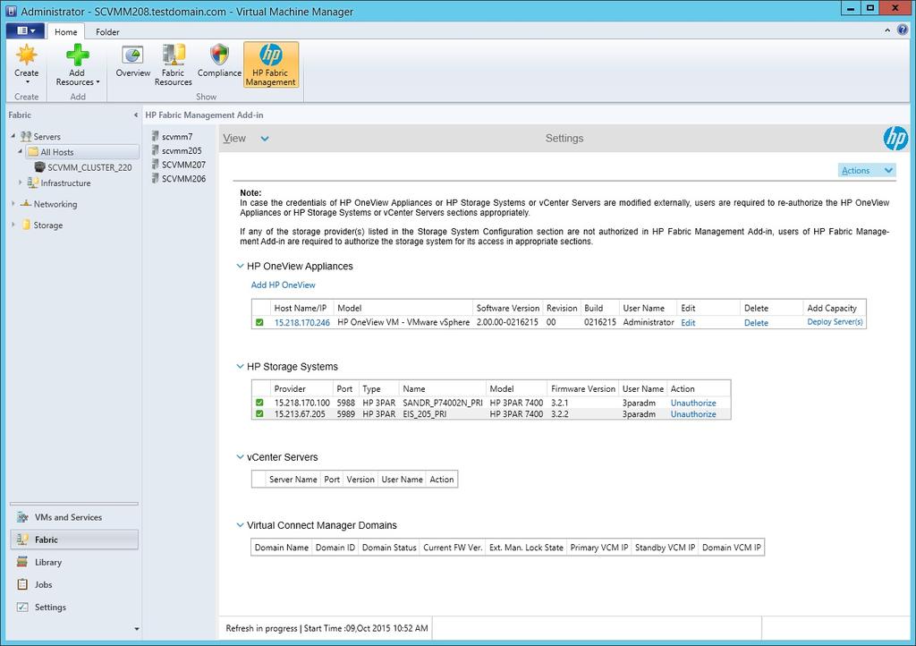 Editing OneView credentials 1. In the Fabric Management Add-in, navigate to Settings HP OneView Appliances.
