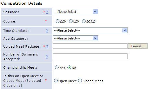 Competition Details Sessions: The number of sessions which will be held over the duration of the meet Time Standard: This optional field allows you to describe whether there are time standards