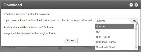 A flavor (format/quality) selection window is displayed for the video files you select to download. Select your preferred flavor from the drop-down menu and click "Submit" to proceed.