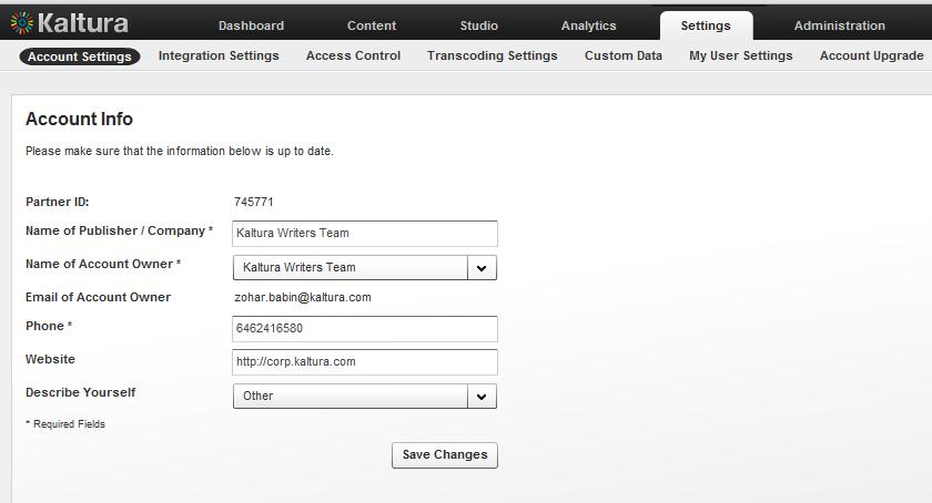 Account Information following table describes the fields for account information. Field Partner ID Name of Publisher/Company- Name of Account Owner Description The Your Kaltura Publisher Account id.