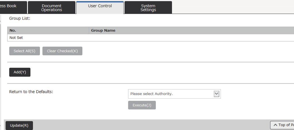 3 Configure the Authority Group settings. (1) Click the [Add] button. To edit an existing group, select the group you want to edit. a (2) Configure the Authority Group settings.