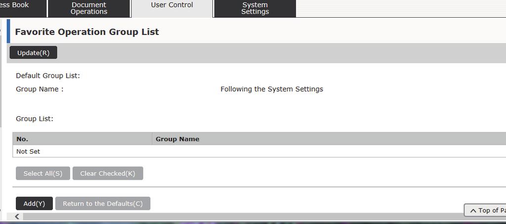 3 Configure the Favorite Operation Group List settings. (1) Click the [Add] button. To edit an existing group, select the group you want to edit. (2) Configure the Favorite Operation Group List.