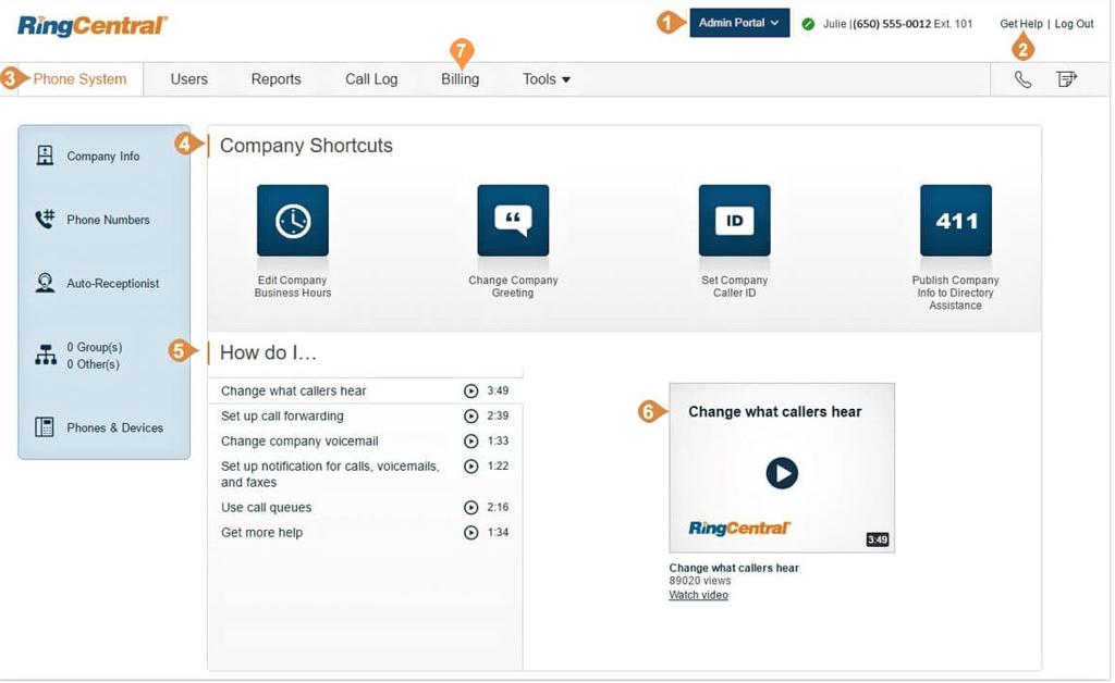 The Admin Portal Your RingCentral Office Admin Portal opens. Take a tour of your Admin Portal page: 1.