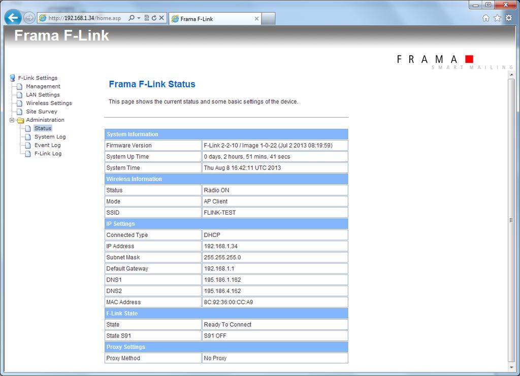 3. Open configuration page Administration Status. Check if F-Link gets the correct IP settings from the wireless network. 4. Check the F-Link status. Must be Ready To Connect. 5.