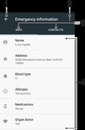 1 Go back to the main Contacts screen 2 View more options 3 Medical and personal information and emergency contacts tab 4 Medical and personal information To Enter Your Medical Information 1 From