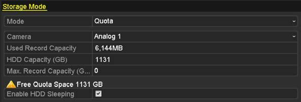 10.5 Configuring Quota Mode Purpose Each camera can be configured with allocated quota for the storage of recorded files. Steps 1. Enter the Storage Mode interface. Menu > HDD > Advanced 2.