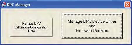 Using DPC Manager Utility to Update The DPC Manager Utility should be installed on the host PC from the User s Manual CD (included with shipment) or from the DOF Download Site where it can be found
