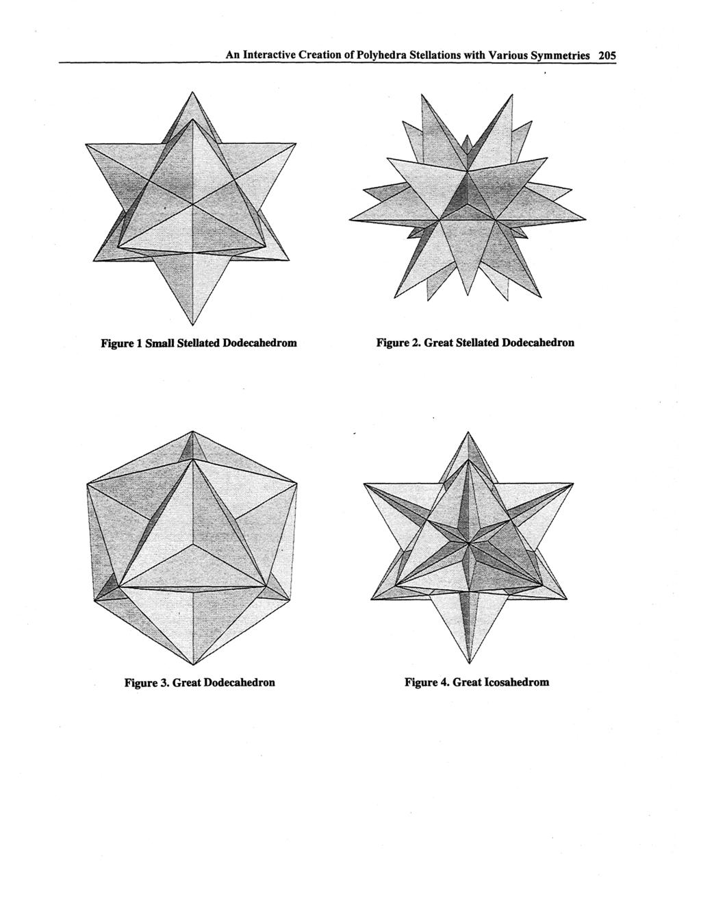 An Interactive Creation of Polyhedra Stellations with Various Symmetries 20S Figure 1 Small SteUated