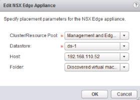 6 Create an edge appliance. Enter the settings for the ESG virtual appliance that will be added to your vcenter inventory.