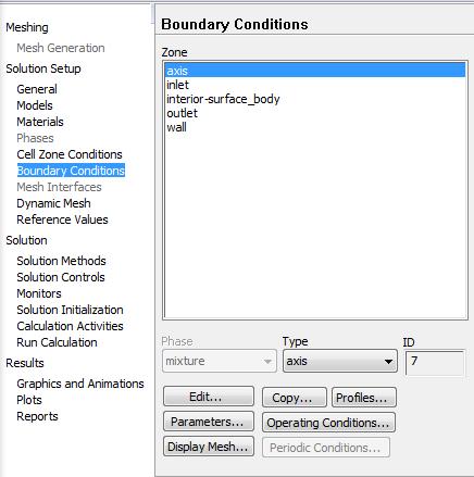 6.12. Solution Setup > Boundary Conditions > axis. Make sure that axis is selected as per below.