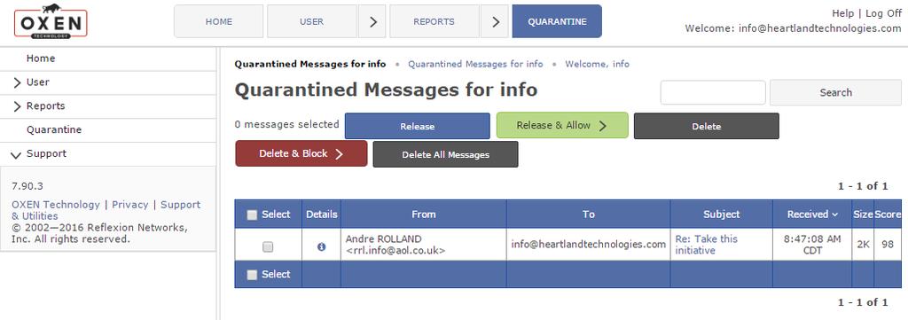YOUR QUARANTINE FOLDER Most of the time, you will be able to view, release, and whitelist quarantined messages using the action links in your daily notification email or the Control Panel footer at