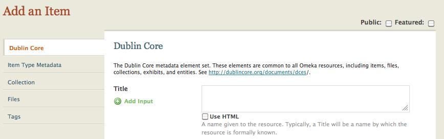 9. In the Add an Item page, you will be first be faced by a form containing the fifteen Dublin Core metadata elements.