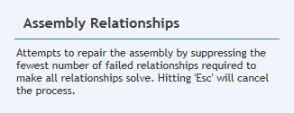 The Update Assembly Relationships button is useful when any relationships are Out of Date.