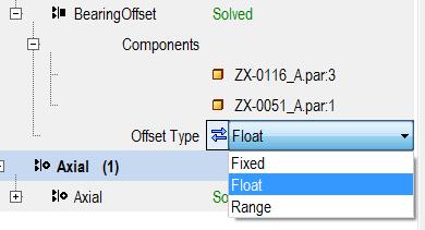 Once the Bearing Offset relationship is solved you have an option to change Offset Type from Float to Fixed, or Range.