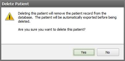 How To You will see the Delete Patient Dialog informing you that the Patient(s) will be automatically exported before being deleted. 3. Click on Yes to delete the Patient(s).