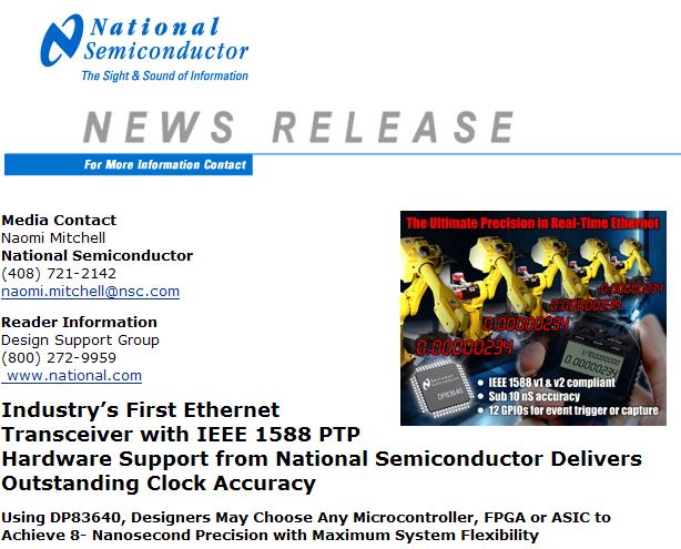 Precision Time Protocol (PTP) Standardized for Ethernet Press Release October 1, 2007 This may become routine!