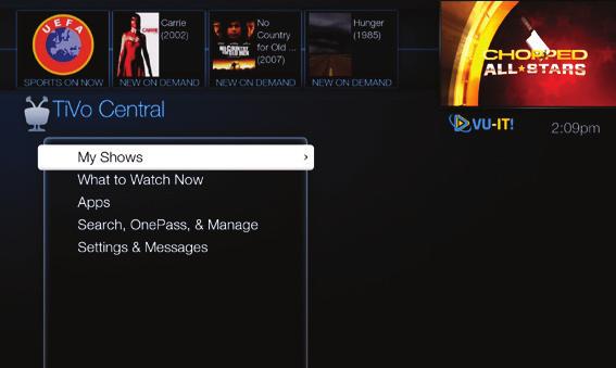 Central, the main menu for all TiVo features
