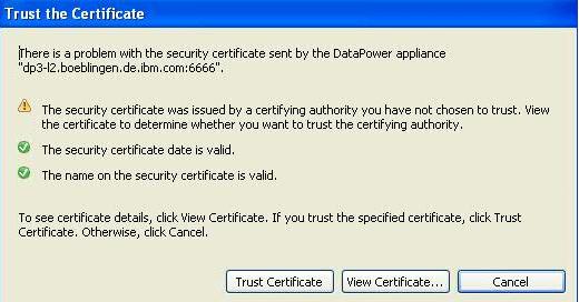 Figure 14 The Trust Certificate window is displayed when an appliance is first contacted At the time of this writing, there is no way to manage or delete a certificate