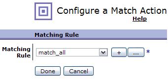 This action closes the Configure a Match Action window and returns you to the Rule portion of the Configure Multi-Protocol Gateway