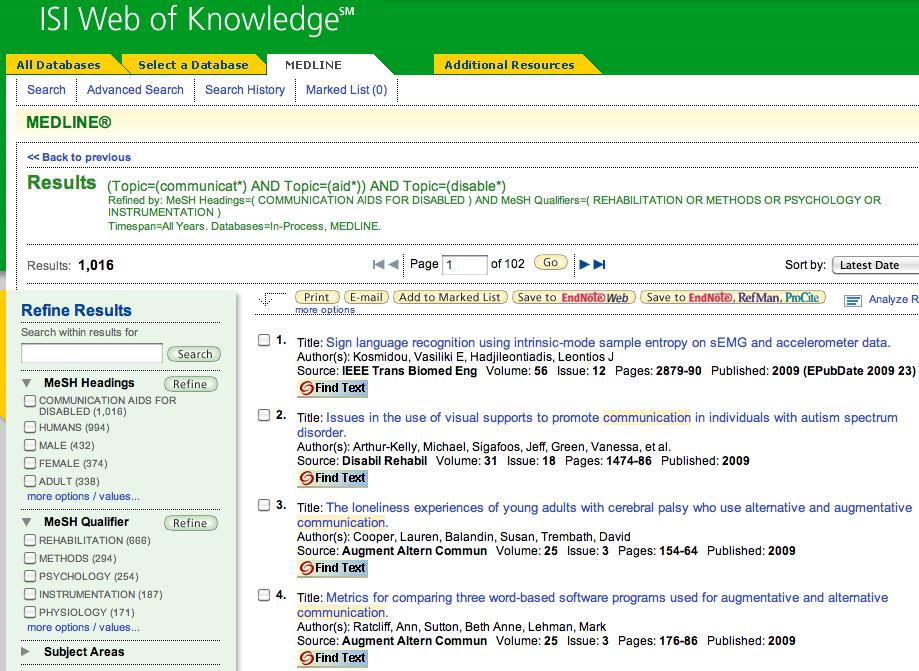 The Results Page of Medline in ISI Web of Knowledge-- References We could and should, of course, have used the Advanced Search Options or the Refine Results options to limit and focus the search and