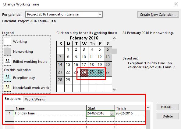 Microsoft Project 2016 Foundation - Page 32 You will notice that 24 February, 25 February and 26 February are now greyed out as nonworking time. Click on the OK button to close the dialog box.