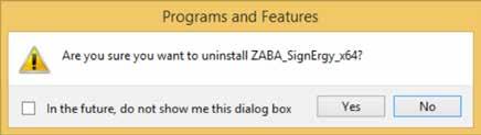 Deinstaliranje aplikacije ZABA SignErgy Pojavljuje se prozor kao na slici 10.