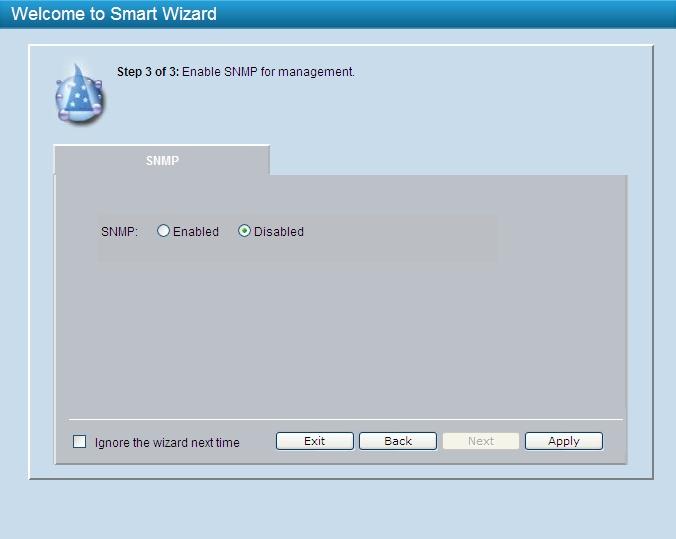 Figure 4.2 Password in Smart Wizard SNMP The SNMP Setting allows you to quickly enable/disable the SNMP function. The default SNMP Setting is Disabled.