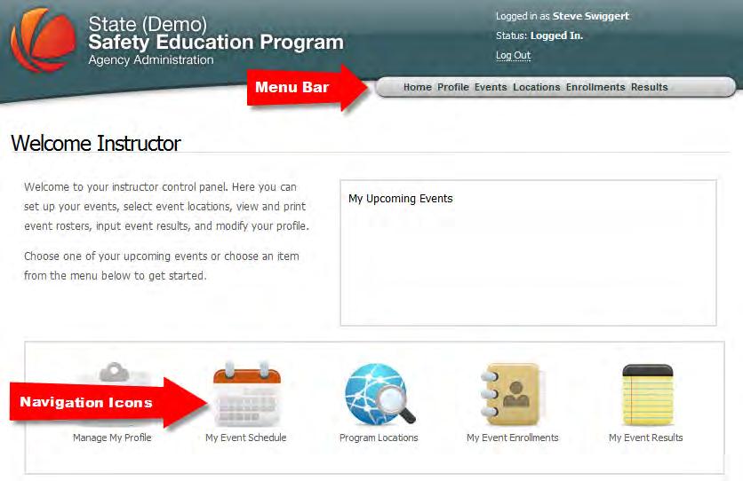 Understanding the Welcome Instructor Page This is an example of what you will see the first time you successfully log in to Event Manager. This page contains the following information.