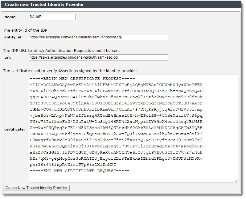 FIGURE 3 Creating a new Trusted Identity Provider 1. Type an identifying name for this IdP. 2. Set entity_id to the unique SAML identifier for the PCS.