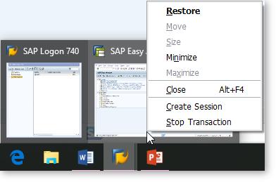 In your task bar, find the SAP session with the transaction you want