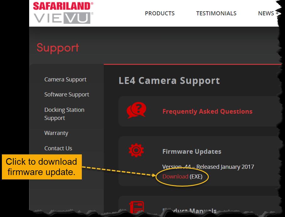 The file is downloaded to your Downloads folder. 4. Follow the instructions on the screen to update the camera.