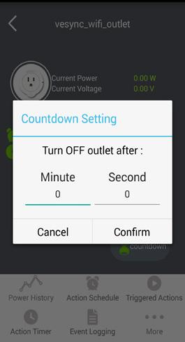 Countdown To conserve energy, you can schedule a countdown for an outlet before it automatically turns off.