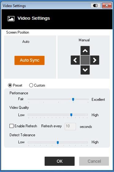 Video Settings The options in the video settings dialog box enables users to adjust the Screen Position,