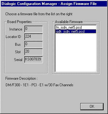 GDK Version 5.0 Installation & Configuration Guide Figure 25. Assign Firmware File Window NOTE: Ignore the pcd files that do not start with gdk. Select the.