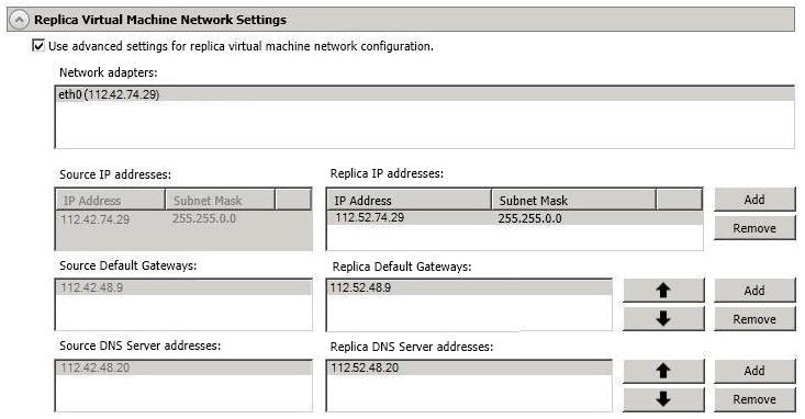 Replica Virtual Machine Network Settings Use advanced settings for replica virtual machine network configuration Select this option to enable the replica virtual machine network setting configuration.