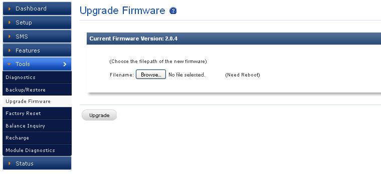 7.3 Upgrade Firmware Navigate through Tools > Upgrade Firmware The Firmware Upgrade page allows you to update the GSM Gateway with the latest release available, which can contain key updates, added